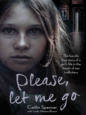 cover image of Please, Let Me Go